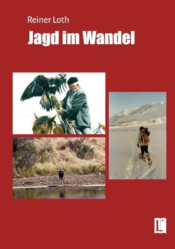 Jagd im Wandel (Literareon) von utzverlag GmbH
