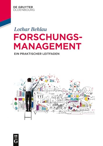 Forschungsmanagement: Ein praktischer Leitfaden (De Gruyter Textbook)