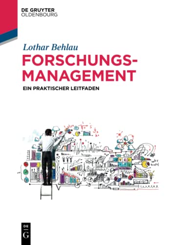 Forschungsmanagement: Ein praktischer Leitfaden (De Gruyter Textbook)