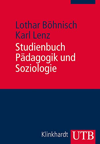 Studienbuch Pädagogik und Soziologie von Utb; Klinkhardt