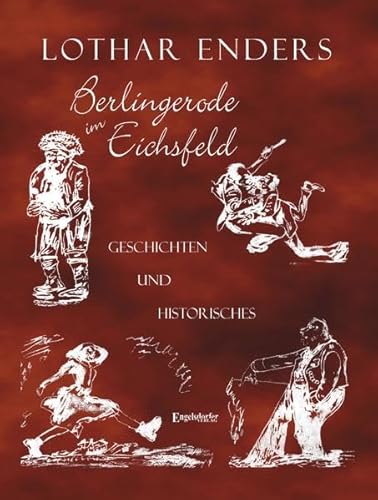 Berlingerode im Eichsfeld: Geschichten und Historisches