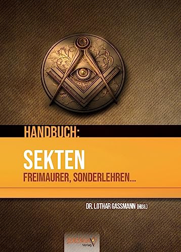Handbuch: Sekten, Freimaurer, Sonderlehren...
