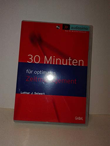 30 Minuten Zeitmanagement (audissimo) von GABAL Verlag GmbH