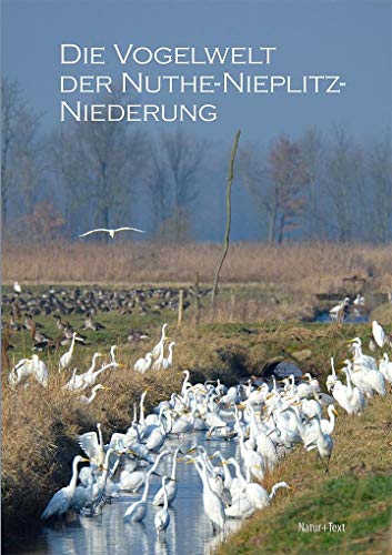 Die Vogelwelt der Nuthe-Nieplitz-Niederung: Kommentierte Artenliste