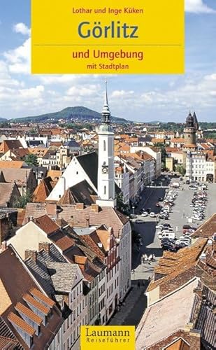 Görlitz und Umgebung (Laumann Reiseführer)