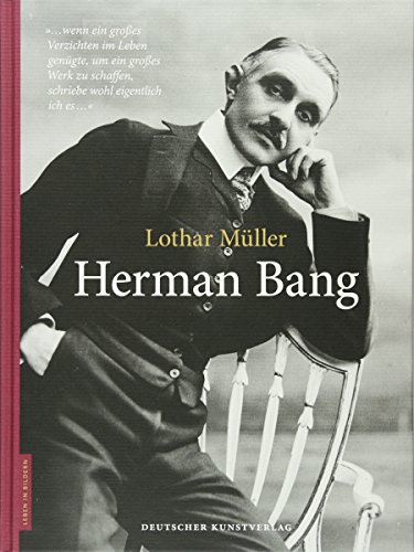 Herman Bang (Leben in Bildern) von Deutscher Kunstverlag