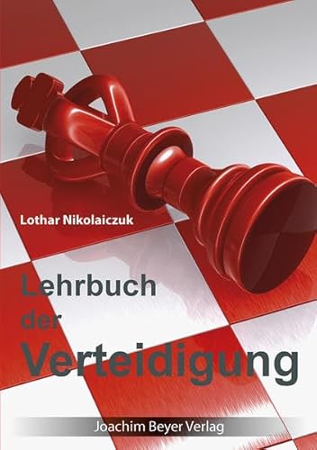 Lehrbuch der Verteidigung von Beyer Schachbuch