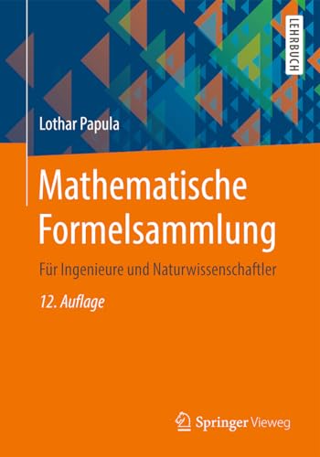 Mathematische Formelsammlung: Für Ingenieure und Naturwissenschaftler