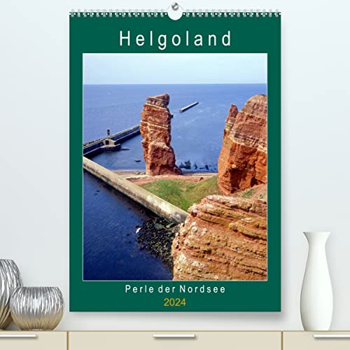 Helgoland, Perle der Nordsee (hochwertiger Premium Wandkalender 2024 DIN A2 hoch), Kunstdruck in Hochglanz