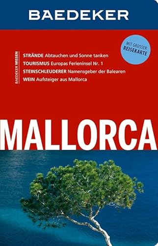 Baedeker Reiseführer Mallorca: mit GROSSER REISEKARTE Baedeker Reiseführer Mallorca: mit GROSSER REISEKARTE