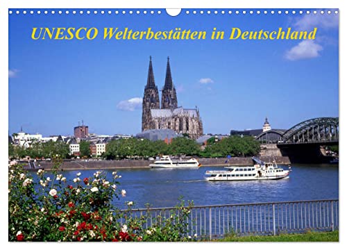 UNESCO Welterbestätten in Deutschland (Wandkalender 2025 DIN A3 quer), CALVENDO Monatskalender von CALVENDO