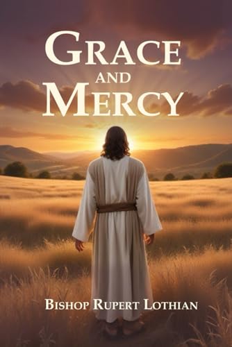 Grace and Mercy von Self-Publish