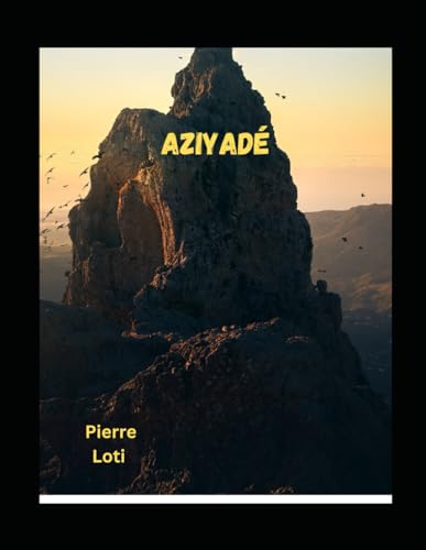 Aziyadé von Independently published