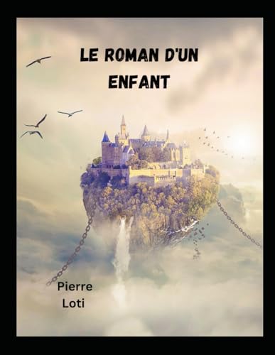 Le Roman d'un enfant von Independently published