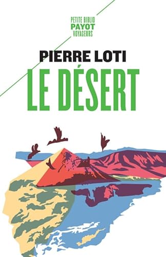Le désert von EDITIONS PAYOT & RIVAGES