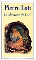 Le mariage de Loti: - EDITION ******* Le mariage de Loti: - EDITION ******* von FLAMMARION