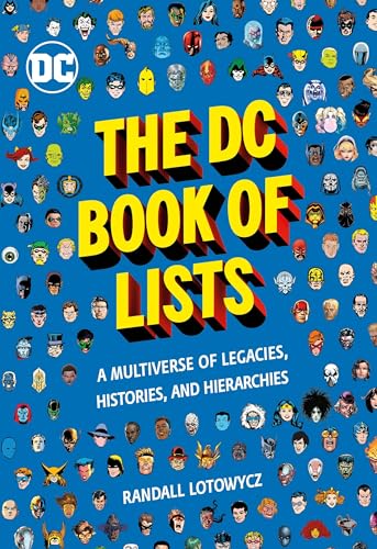 The DC Book of Lists: A Multiverse of Legacies, Histories, and Hierarchies von Running Press Adult