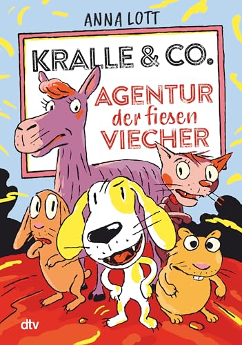 Kralle & Co. – Agentur der fiesen Viecher: Tragisch-komische Tiergeschichte ab 8 von dtv Verlagsgesellschaft mbH & Co. KG