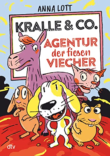 Kralle & Co. – Agentur der fiesen Viecher: Tragisch-komische Tiergeschichte ab 8 Kralle & Co. – Agentur der fiesen Viecher: Tragisch-komische Tiergeschichte ab 8
