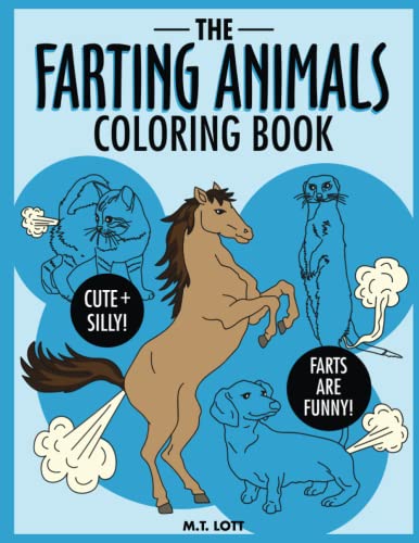 The Farting Animals Coloring Book (Funny Coloring Books) von CreateSpace Independent Publishing Platform