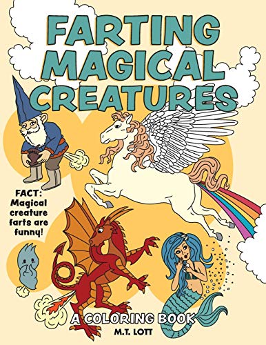 Farting Magical Creatures: A Coloring Book von Eclectic Esquire Media, LLC