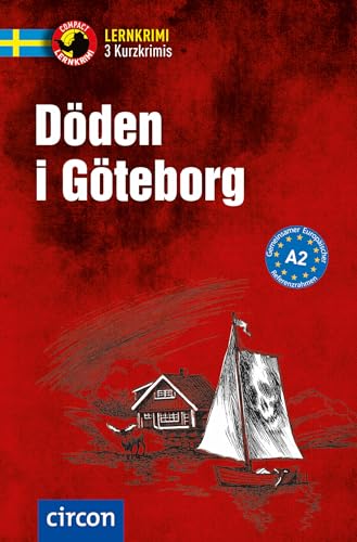 Döden i Göteborg: Schwedisch A2 (Compact Lernkrimi - Kurzkrimis)