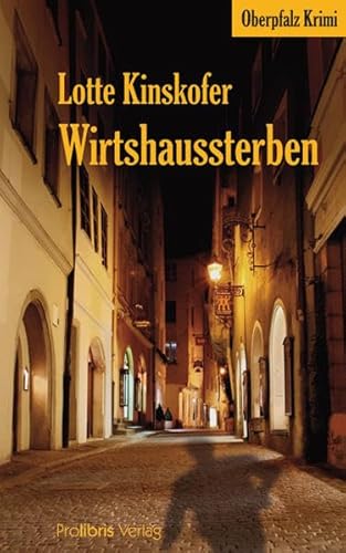 Wirtshaussterben: Oberpfalz Krimi