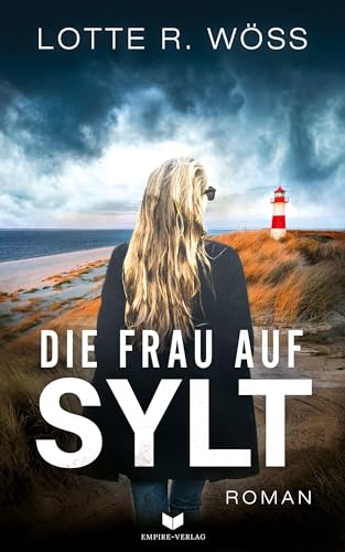 Die Frau auf Sylt: Roman