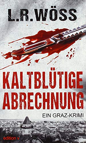 Kaltblütige Abrechnung