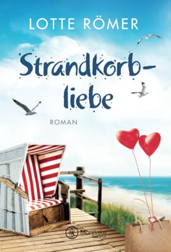 Strandkorbliebe (Liebe auf Norderney, Band 2) von Montlake Romance