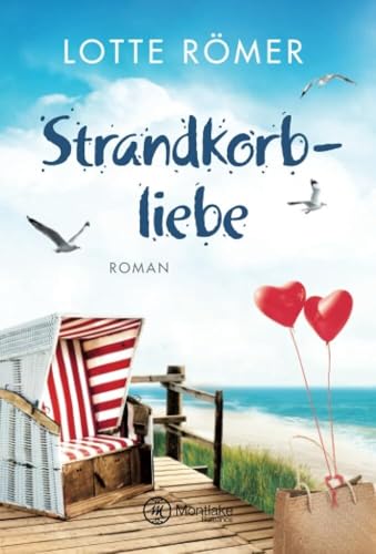 Strandkorbliebe (Liebe auf Norderney, Band 2) von Montlake Romance