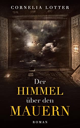 Der Himmel über den Mauern von Books on Demand GmbH