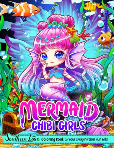 Mermaid Chibi Girls: Adorable Cartoon Illustrations With Funny Graphic Designs And Pages To Color, Stress Relieving Paperbacks, Painting Papers For Teens Colorists Mermaid Chibi Girls: Adorable Cartoon Illustrations With Funny Graphic Designs And Pages To Color, Stress Relieving Paperbacks, Painting Papers For Teens Colorists von Independently published