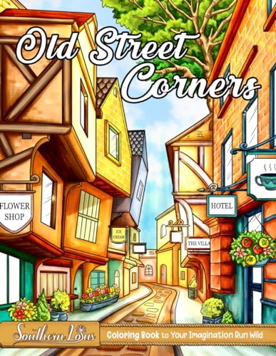 Old Street Corners Coloring Book: Stunning Illustrations of Peaceful Streets and Villages with Houses, Roads, and Natural Scenes, Meaningful Gifts for Adults to Color and Relax Old Street Corners Coloring Book: Stunning Illustrations of Peaceful Streets and Villages with Houses, Roads, and Natural Scenes, Meaningful Gifts for Adults to Color and Relax von Independently published