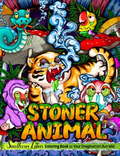 Stoner Animal Coloring Book: Funny Illustrations Pages Of Night Animals To Color, Coloring Papers To Explore Weird Woodland Creatures Provides Relaxation Gifts For Adults Teens Stoner Animal Coloring Book: Funny Illustrations Pages Of Night Animals To Color, Coloring Papers To Explore Weird Woodland Creatures Provides Relaxation Gifts For Adults Teens