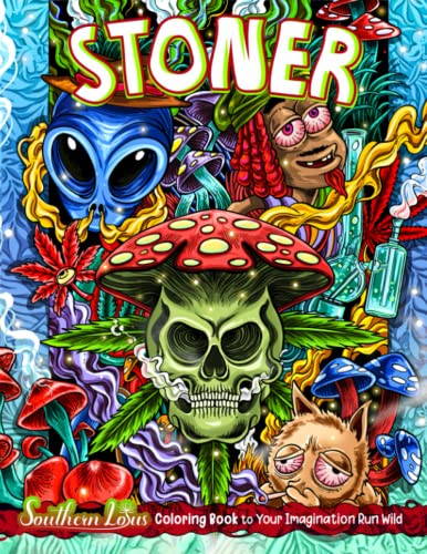 Stoner Coloring Book: Trippy Illustrations Pages Of Nightlife, Bizarre Color Doodle Papers To Explore Weird Imagination Worlds, Relaxation Gifts For Adults Women Men Stoner Coloring Book: Trippy Illustrations Pages Of Nightlife, Bizarre Color Doodle Papers To Explore Weird Imagination Worlds, Relaxation Gifts For Adults Women Men