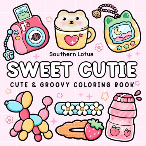 Sweet Cutie: Coloring Book for Adults and Kids, Cute and Groovy Designs for Relaxation, Simple and Big Drawings Featuring Adorable Things and Lovely Items (Bold & Easy Coloring, Band 8) Sweet Cutie: Coloring Book for Adults and Kids, Cute and Groovy Designs for Relaxation, Simple and Big Drawings Featuring Adorable Things and Lovely Items (Bold & Easy Coloring, Band 8) von Independently published