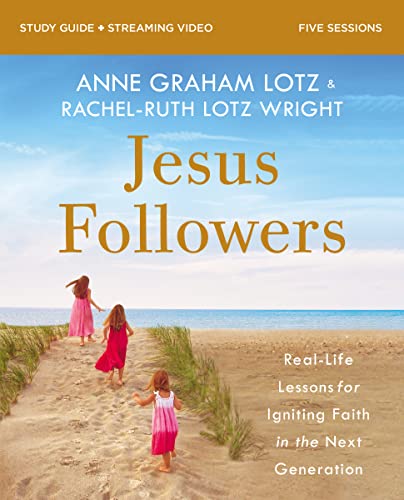 Jesus Followers Bible Study Guide plus Streaming Video: Real-Life Lessons for Igniting Faith in the Next Generation von HarperChristian Resources