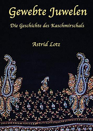 Gewebte Juwelen: Die Geschichte des Kaschmirschals