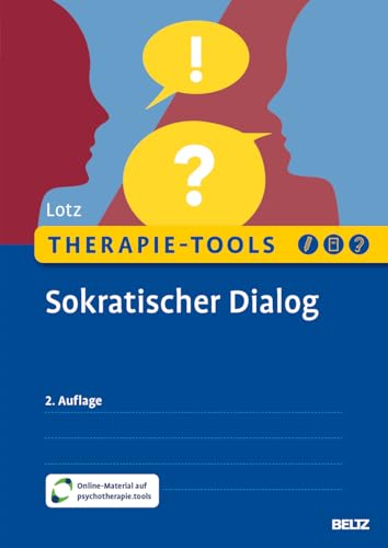 Therapie-Tools Sokratischer Dialog: Mit Online-Material (Beltz Therapie-Tools)