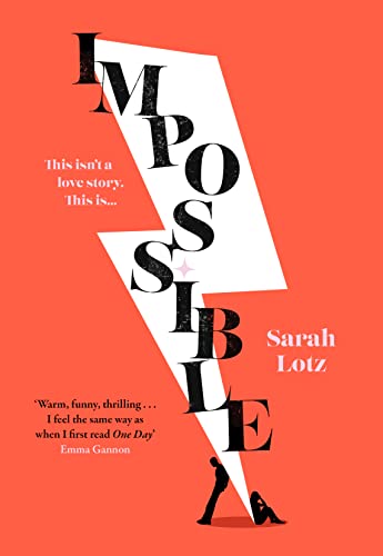 Impossible: With a twist you won’t see coming, discover the No.1 Kindle bestseller and acclaimed love story that everyone’s talking about in 2022