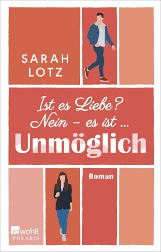 Ist es Liebe? Nein – es ist … Unmöglich