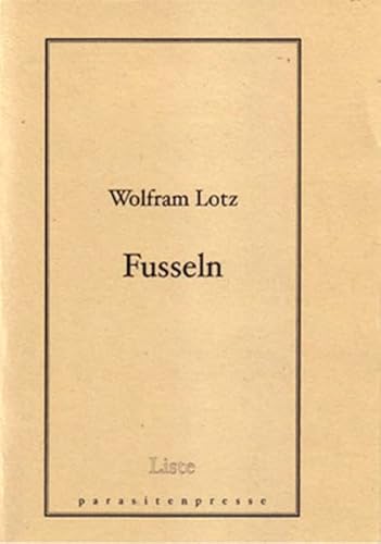 Fusseln: Liste