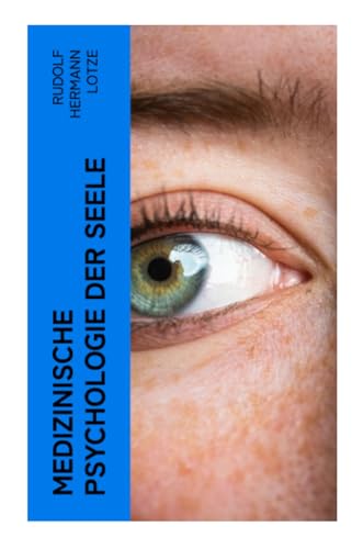 Medizinische Psychologie der Seele
