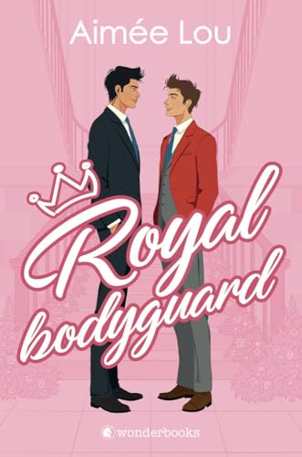 Royal Bodyguard (WonderLove) von Wonderbooks