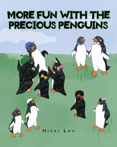 More Fun with the Precious Penguins von Christian Faith Publishing