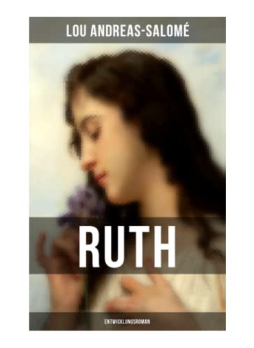 Ruth (Entwicklungsroman) von Musaicum Books