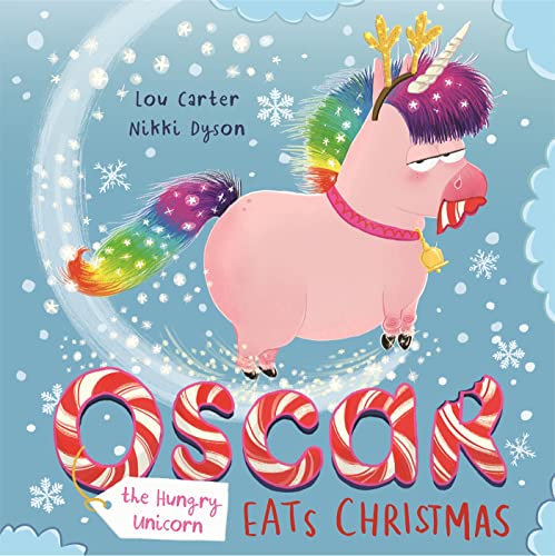 Oscar the Hungry Unicorn Eats Christmas von Orchard Books