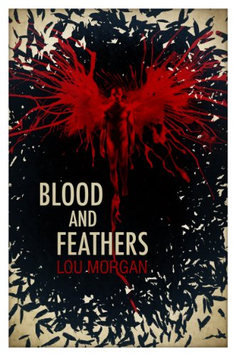 Blood and Feathers (Blood & Feathers 1) von Solaris
