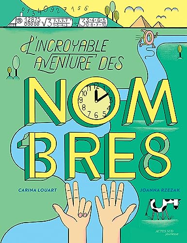 L'incroyable aventure des nombres von ACTES SUD